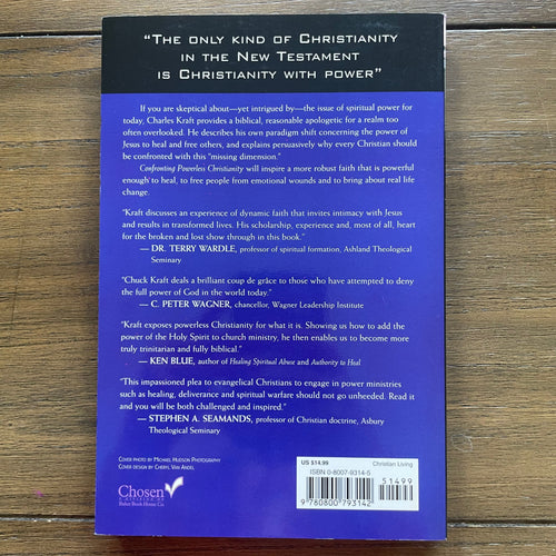 Confronting Powerless Christianity: Evangelicals and the Missing Dimension